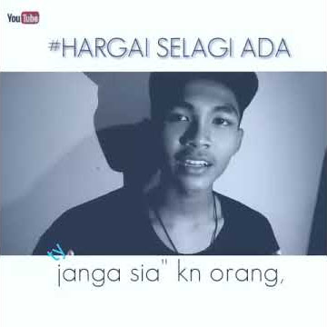 Story WA ||Hargai Selagi Ada||