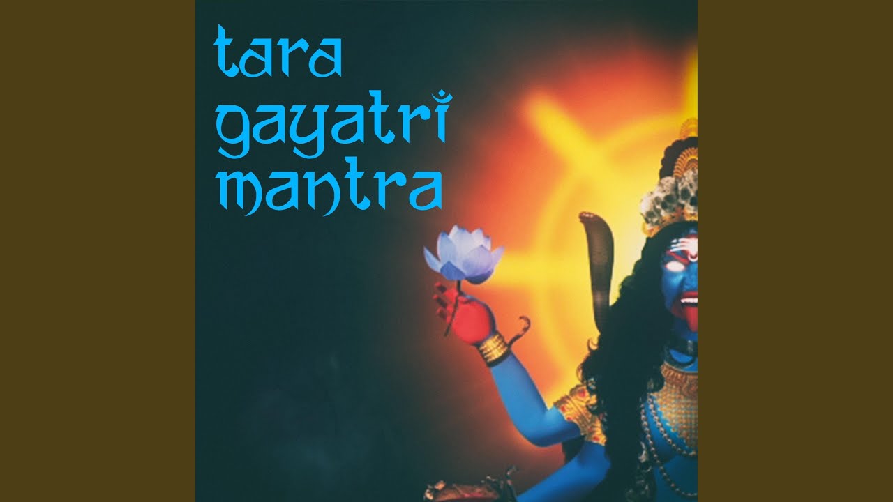 Tara Gayatri Mantra
