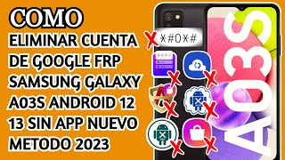 ✅Como eliminar Cuenta de Google FRP Samsung Galaxy A03S Android 12, 13 Sin App, Nuevo Metodo 2023