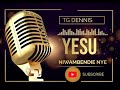 YESU NIWAMBENDIE NYE OFFICIAL VIDEO