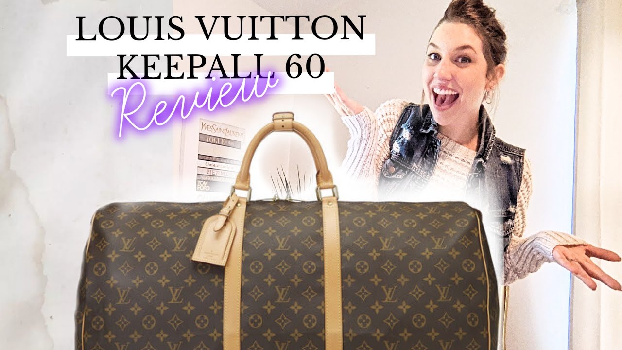 ❤️REVIEW - Louis Vuitton Keepall 60 