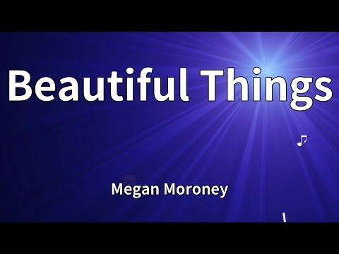 Megan Moroney Beautiful Things Lyrics