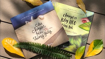 #9. Review CHUYỆN BẦY HEO CỦA BÀ & CÂU CHUYỆN BÊN THÙNG GIẤY (Mai mạnh dạn hát luôn 😆)