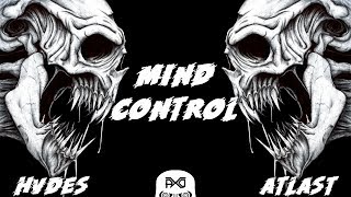 HVDES x ATLAST - MIND CONTROL