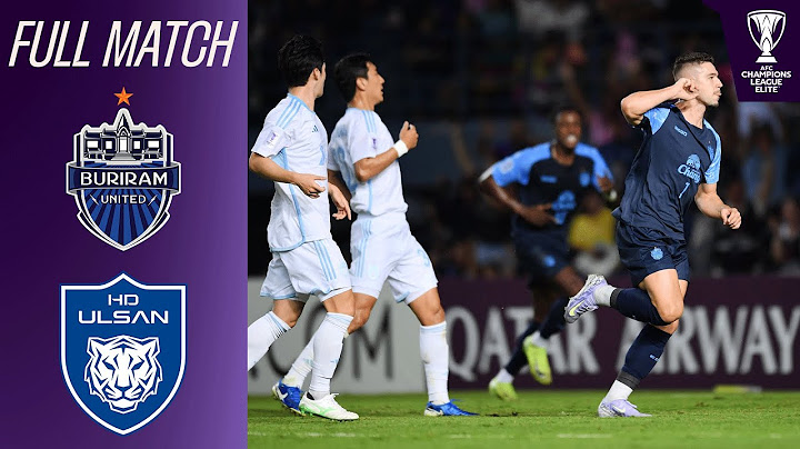 Buriram United vs. Ulsan HD FC | Full Match | AFC Champions League™ Elite