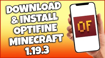 How To Download And Install Optifine Minecraft 1.19.3
