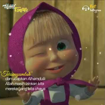 #Story WA keren//literasi 30 detik//mengikuti bit musik//di kinemaster//DJ masha and the bear
