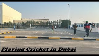 Playing Cricket In Dubai UAE | Tennis Ball Cricket with Colleagues | Cricket