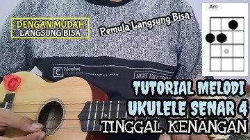 Tutorial ukulele tinggal kenangan-Geby|Melodi senar 4 [Dengan Mudah]
