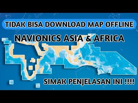 CAN'T DOWNLOAD NAVIONICS ASIA & AFRICA OFFLINE MAP? WATCH THIS EXPLANATION