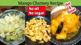 Mango Chutney Recipe। Aam ki khatti meethi chatni। Aam ki launji। Easy Cooking