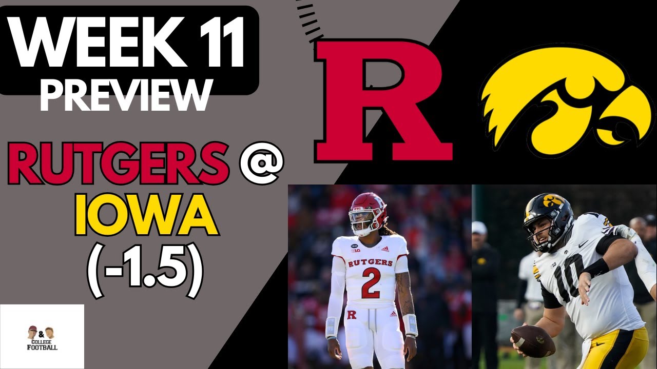 IOWA VS RUTGERS Week 11 Preview YouTube