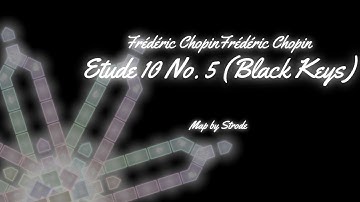 [ADOFAI Custom Clear] Frédéric Chopin - Etude 10 No. 5 (Black Keys)  { Map by Strode }