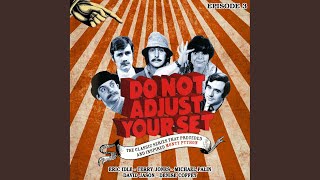Do Not Adjust Your Set - Volume 3.1 - Do Not Adjust Your Set - Episode 3
