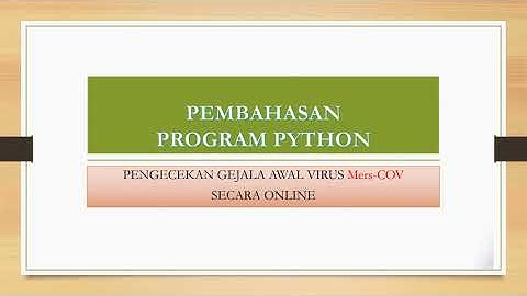 MEMBUAT  PROGRAM PYTHON SEDERHANA||MENDIAGNOSA VIRUS-MERSCOV