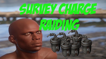 Survey Charge Raid Rust