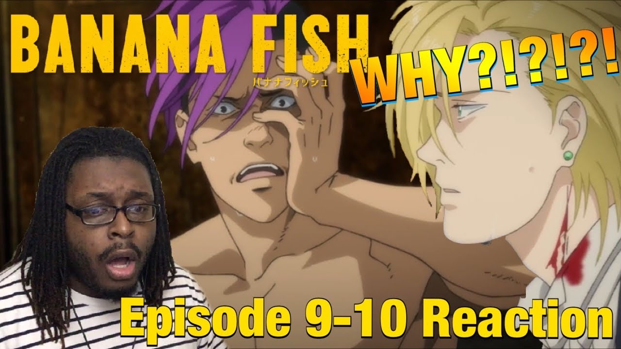 Banana Fish Episode 9 10 Reaction Shorter S Death Ash S Revenge Youtube