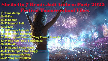 Sheila On 7 Remix Jadi Anthem Party 2025  Festival Tomorrowland Vibes