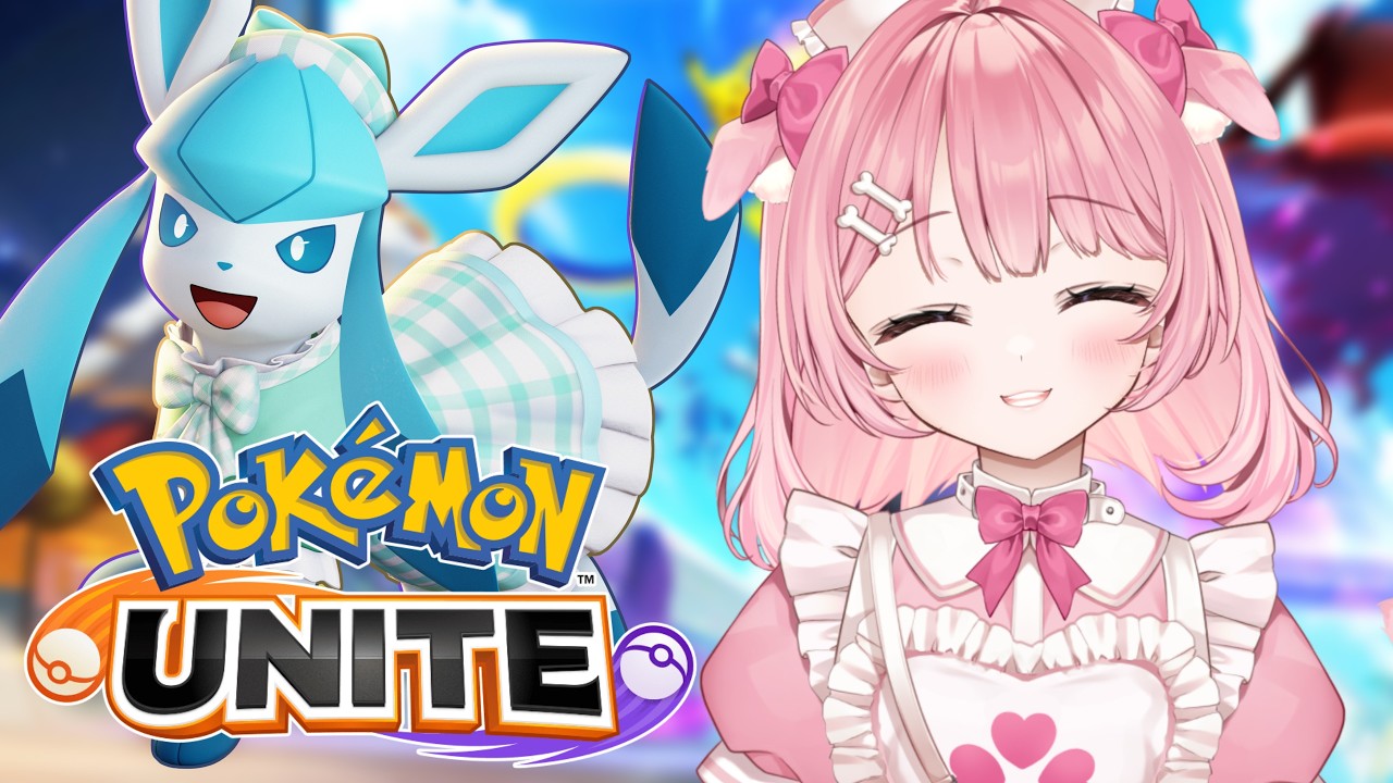 ꒰#もちもちこころ /#ポケモンユナイト配信 ꒱新シーズン✨グレイシアちゃんと勝ちに行く!【Re:AcT Gaming/桃犬こころ】