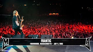 metallica frantic foxboro ma july 6 2003
