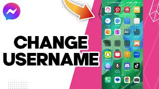 How To Change Username On Facebook Messenger