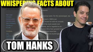 Whispering Facts about Tom Hanks from Wikipedia for Almost 1 HOUR | Viewer Request (ASMR)