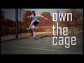 Own The Cage | Footballskills98