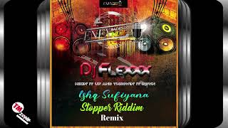 DJ Flexxx - Ishq Sufiyana - Stopper Riddim - Remix