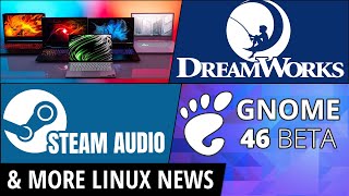 Linux Laptops, Fedora COSMIC, LXQt, DreamWorks Open Source & more Linux news