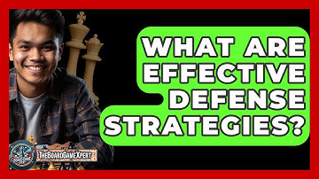 What Are Effective Defense Strategies? - The Board Game Xpert