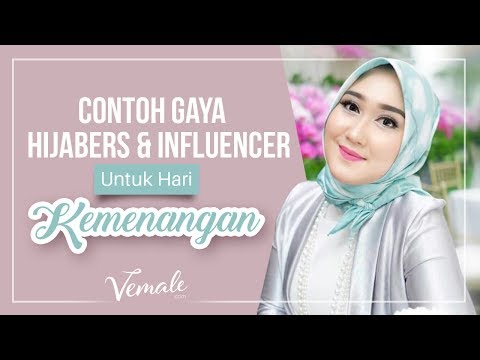 Inspirasi Hijab & OOTD Influencer Cantik Untuk Lebaran Inspirasi Hijab & OOTD Influencer Cantik Untuk Lebaran