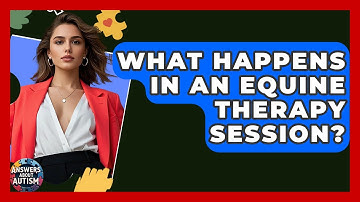 What Happens In An Equine Therapy Session? - Answers About Autism