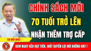 SỐC NẶNG! Người Trên 70 Tuổi Sẽ Được Tăng Trợ Cấp Lên Mức Cao Nhất Chưa Từng Có! | tin tức