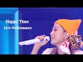 西野カナ『Happy Time』 Live Performance-Kana Nishino “Happy Time”