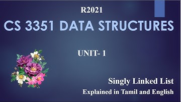 SINGLY LINKED LIST/ Explained in Tamil and English