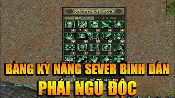 Bảng Kỹ Năng Môn Phái Ngũ Độc Sever Bình Dân Võ Lâm 1