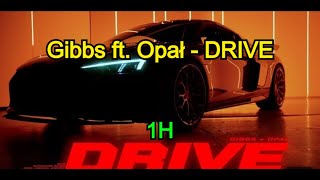 Gibbs ft. Opał - DRIVE (1H)