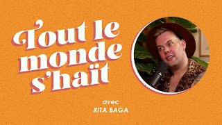 Tout le monde s'haït - Rita Baga