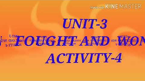 STD-6 ENGLISH UNIT-3 FOUGHT AND WON (Act-4)