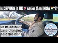 Is Driving In UK Easier Than In India? UK Driving Series EP-4 | Practical Driving Test in UK