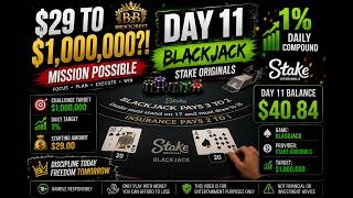 $29 → $1,000,000! 😱 DAY 11 | I Tried BLACKJACK! | MISSION POSSIBLE