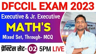 Junior Executive OP & BD Math Previous Year Que | DFCCIL MATH PRACTICE SET - 1 | iPaper Classes