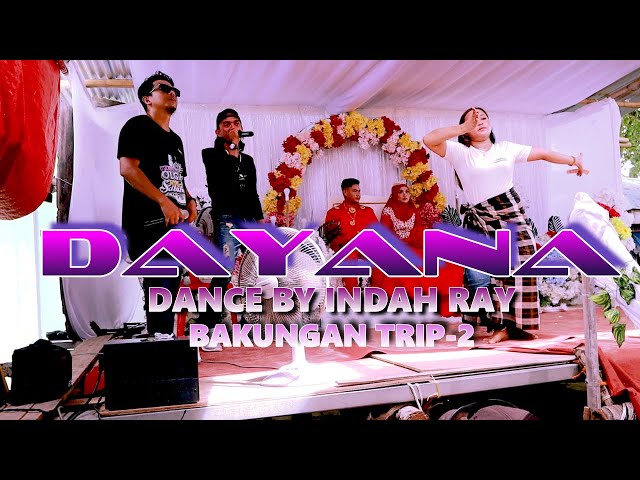 DAYANA DANCE BY INDAH RAY BADY GROUP BAKUNGAN ISLAND TRIP-2 class=