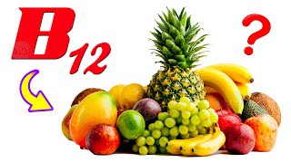 الفواكه التي تحتوي على فيتامين ب 12