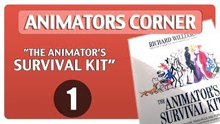 Animators Corner 1 - Animator's Survival Kit by RIchard Williams