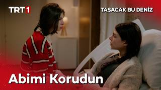 Fadime, Esme’yi Anladı. - Taşacak Bu Deniz 28. 