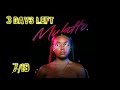 3 DAYS LEFT... “MULATTO” the album drops 7/19