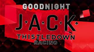 THISTLEDOWN LIVE 2026-5-27