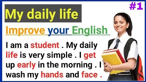 My daily life | Learning English speaking | Level 1| Listen and practice | #1 your English