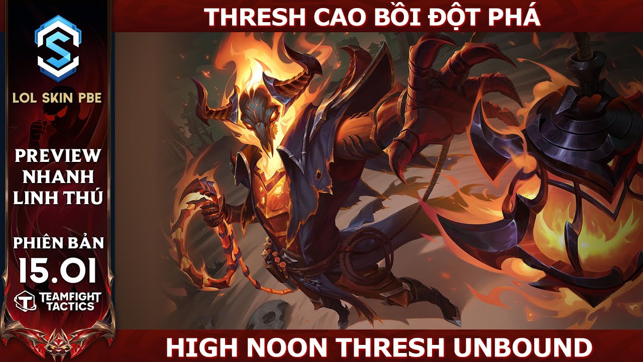 Preview Nhanh: Thresh Cao Bồi Đột Phá - High Noon Thresh Unbound | ĐTCL - TFT